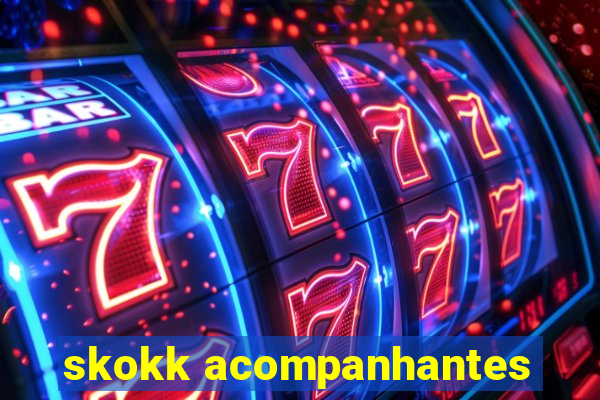 skokk acompanhantes